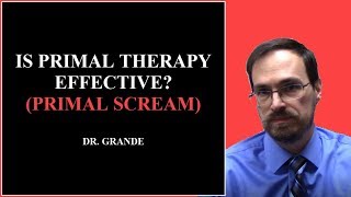 Is Primal Therapy Effective [upl. by Adnaval]