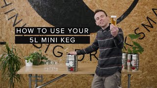 How To Use Your 5L Mini Keg  Small Beer Brew Co [upl. by Wager780]