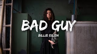 Billie Eilish  bad guy Lyrics [upl. by Ohce]