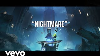 Little Nightmares 2 Song  quotNightmarequot  by ChewieCatt [upl. by Slotnick804]