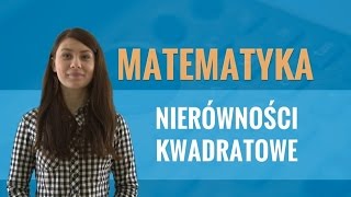 Matematyka  Nierówności kwadratowe [upl. by Colwen]