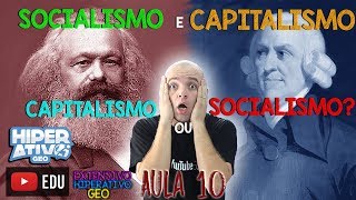 Geografia  CAPITALISMO E SOCIALISMO VOCÊ CONHECE MESMO  aula 10  Hiperativo GEO [upl. by Ateuqram]