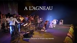 A lagneau Jem 725  Louange Vivante amp Sylvain Freymond [upl. by Tocci]