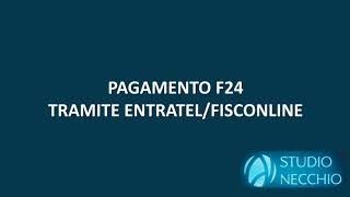 PAGAMENTO F24 TRAMITE ENTRATELFISCONLINE [upl. by Easlehc]