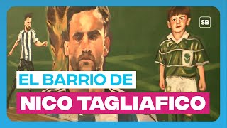 ⚽ EL BARRIO DE NICO TAGLIAFICO [upl. by Bidle]