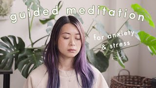 Guided Meditation for Anxiety amp Stress 😌 [upl. by Ingunna]