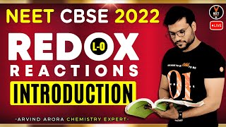 Redox Reactions Class 11 L0 Introduction  NEET 2022 Preparation  NEET Chemistry  Arvind Arora [upl. by Napier]