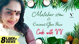 Malabar Stew amp Coconut Ghee Rice  Cook with VV  Malabar Special Dish  Vanitha Vijaykumar [upl. by Stanislas189]