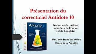 Tutoriel Antidote 10 1re partie  Présentation des forces du correcticiel [upl. by Ayotal]