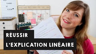 REUSSIR LEXPLICATION LINEAIRE  explications et conseils [upl. by Nirrol455]