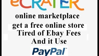 eCRATER Free Online Marketplace Get a Free Online Store [upl. by Ednyl]