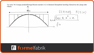 Quadratische Funktionen Textaufgabe Brückenpfeiler [upl. by Dawes151]