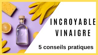 Comment utiliser le vinaigre blanc en nettoyage [upl. by Sherwood]