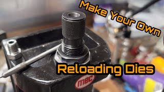 Make Your Own Precision Reloading Dies [upl. by Eves]