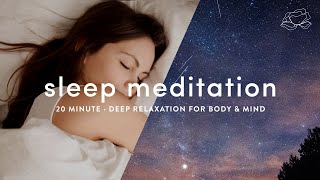 Guided Sleep Meditation amp Deep Relaxation 🌙 [upl. by Adnamor715]