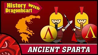 Who Were the Ancient Spartans  A Beginners Guide  History with Dragonheart [upl. by Eivod]