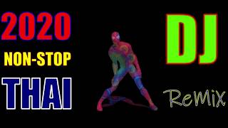 Thai disco nonstop mix  Thailand DJ 2020 DISCO [upl. by Notxap]