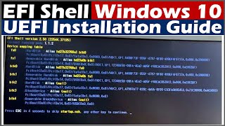 How to Install Windows 10 UEFI by Using EFI Shell  Windows 10 Installation Guide Step by Step [upl. by Airbmac82]