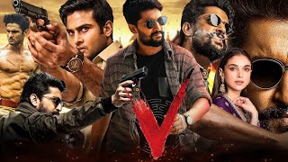 V Full Movie In Hindi Dubbed  Nani  Sudheer Babu  Nivetha Thomas  Aditi Rao  Review amp Fact [upl. by Bernete]