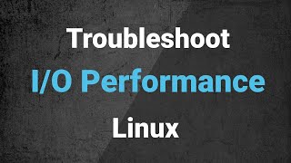 Troubleshooting IO performance issues on Linux [upl. by Almire]