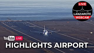 HIGHLIGHTS in LANZAROTE AIRPOT  Landings and arrival [upl. by Ellehcer]