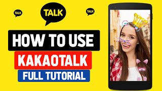 Kakaotalk  How to Use Kakaotalk  Android  iPhone [upl. by Ferdinande116]