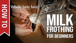 How To Milk Frothing for Beginners 5 Tips [upl. by Mame91]