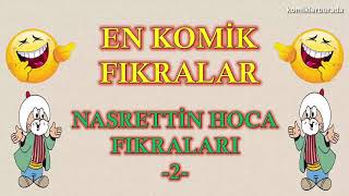 En Komik Fıkralar  Nasrettin Hoca Fıkraları  2 [upl. by Samford]