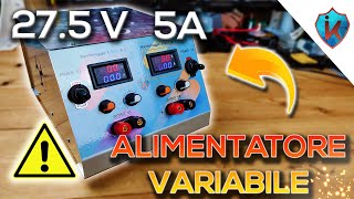 COME REALIZZARE UN ALIMENTATORE VARIABILE 275V 5A  Fai Da Te  DIY [upl. by Dranik]