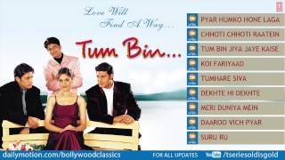 Tum Bin Jukebox Full Songs  Sandali Sinha Himanshu Malik Priyanshu Chatterjee Rakesh Bapat [upl. by Cath712]