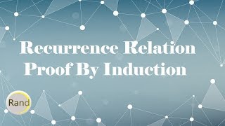 Recurrence Relation Proof By Induction [upl. by Hijoung]