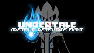 UNDERTALE FangameGaster BlasterSans FightDemo 1 [upl. by Shawna]