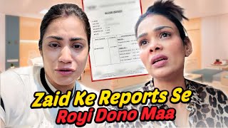 Zaid Ki Reports Se Royi Dono Maa [upl. by Hach960]