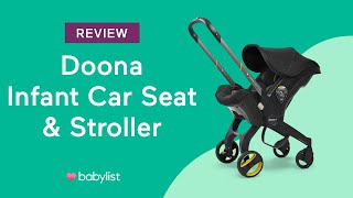 Doona Infant Car Seat Review  Babylist [upl. by Enimzzaj]