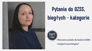 Pytania do OZSS i biegłych  kategorie [upl. by Cartwright]