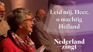 Leid mij Heer o machtig Heiland  Nederland Zingt [upl. by Araas]