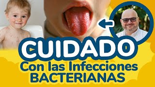 APRENDE a IDENTIFICAR y AFRONTAR una INFECCIÓN Bacteriana de tu HIJO  Soy Tu Pediatra [upl. by Sehguh159]