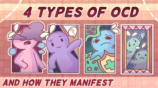 4 Types of OCD amp How They Manifest [upl. by Godewyn]