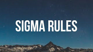 Sigma RULES SONG lyrics [upl. by Aioj]