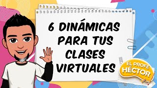 6 dinámicas para tus clases virtuales [upl. by Etteyniv420]