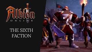 Albion Online  The Sixth Faction [upl. by Cohen]