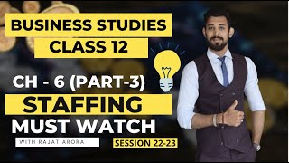 Staffing  Business studies  Class 12  Part 3 [upl. by Airetal]