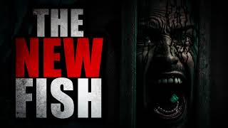 “The New Fish”  Creepypasta Storytime [upl. by Kaslik576]