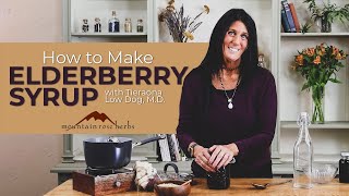 How to Make Elderberry Syrup amp Pro Tips Tieraona Low Dog MD [upl. by Zetana623]