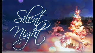 Stille Nacht Silent Night in German With Lyric  Christmas Songs 2018 [upl. by Rosen]