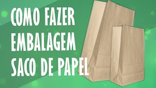 DIY  Como Fazer Embalagem de Papel  Sacola Papel Kraft [upl. by Anihpesoj]