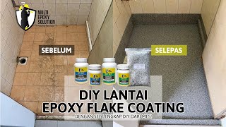 DIY  BUAT SENDIRI LANTAI EPOXY FLAKE COATING DENGAN 1 SET DIY LENGKAP DARI MES [upl. by Demaria678]