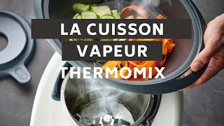 La cuisson vapeur au Thermomix mode manuel [upl. by Sadick]