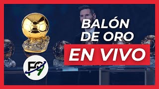 BALÓN DE ORO EN VIVO 🔴 PREMIACIÓN EN DIRECTO [upl. by Marcelia]