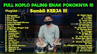 FULL ALBUM KOPLO TERBARU 2022 PALING ENAK  LAGU LAGU KOPLO CAMPURSARI PALING HITS [upl. by Hecklau725]